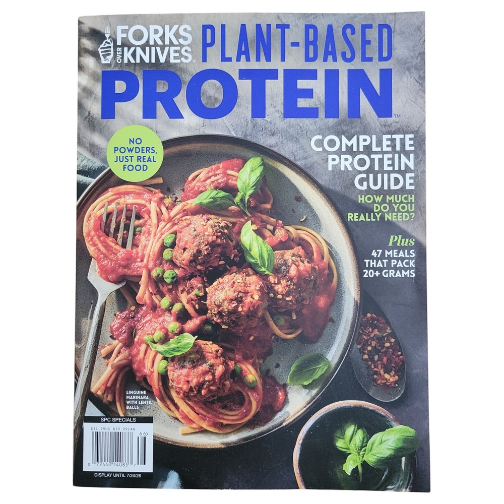 Forks Over Knives Plant Based Protein Magazine Spring 26 Complete Guide 47 Meals